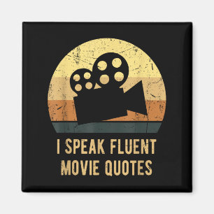 I Speak Fluent Movie Quotes Vintage Funny Movie Lo Magnet