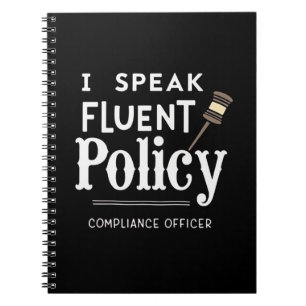 I Speak Fluent Policy – Compliance Officer  Notebook