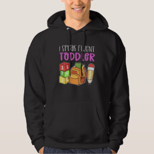 I Speak Fluent Toddler Childcare Daycare Provider Hoodie
