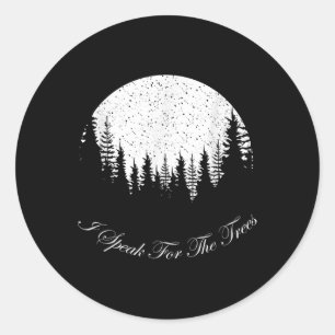 I Speak For The Trees Happy Earth Day 2023 Tee Classic Round Sticker