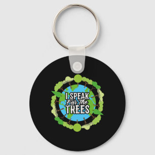 I Speak For The Trees Shirt Gift Environmental Ear Keychain