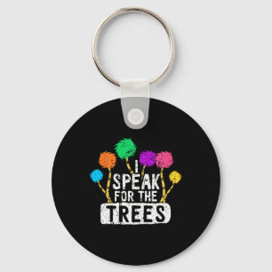 I Speak For Trees Earth Day Save Earth Awareness H Keychain