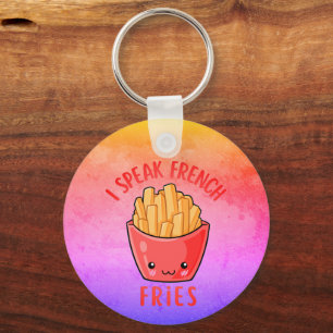 I Speak French Fries Funny Fries  Keychain