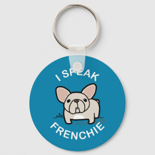 I Speak Frenchie - Blue Keychain