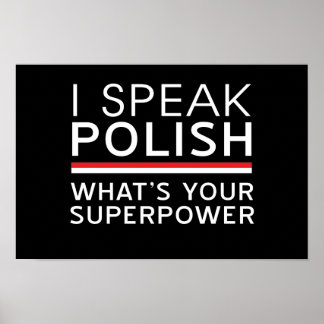 I Speak Polish What’s Your Superpower? Poster
