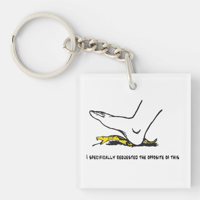 I specifically requested the opposite of this Meme Keychain (Front)