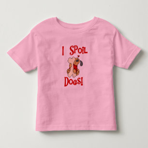 I Spoil Dogs Tshirts and Gifts