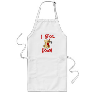 I Spoil Dogs Tshirts and Gifts Long Apron