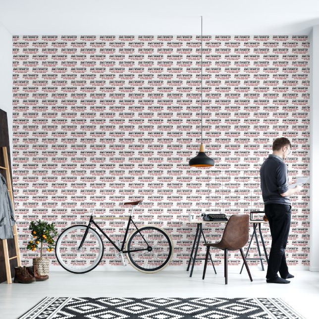 I Spoke Up Wallpaper (Living Room)