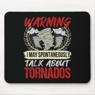 I Spontaneously Talk About Tornados - Hurricane Hu Mouse Pad