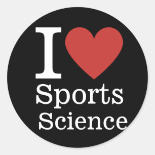 I ❤️ Sports Science for Students/Faculty CUSTOM Classic Round Sticker
