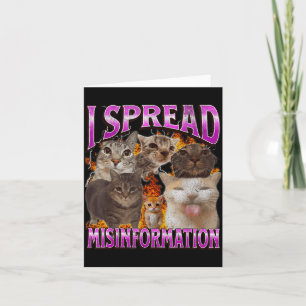I Spread Misinformation Funny Cat Meme Bootleg Gra Card