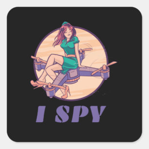 I Spy Spy Drone For Girls Square Sticker