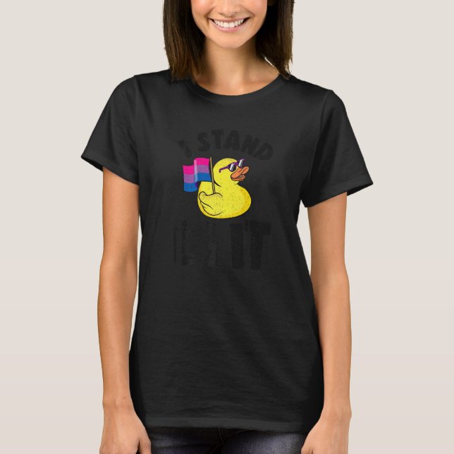 I Stand Bi It Rubber Duck Bisexual Pride Flag Bi P T-Shirt (Front)