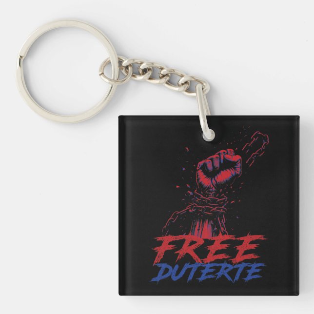 I Stand For Duterte Free DU30 Free Duterte Keychain (Front)