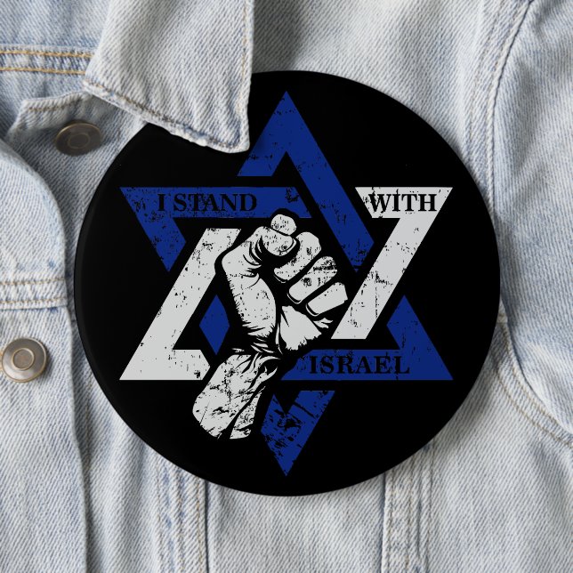 I Stand For Israel  6 Inch Round Button (In Situ)
