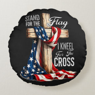 I Stand For The Flag And Kneel For The Cross Round Pillow