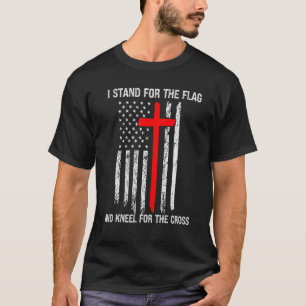 I Stand For The Flag And Kneel For The Cross Us Fl T-Shirt