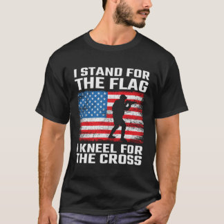 I Stand For The Flag I Kneel For The Cross Usa T-Shirt