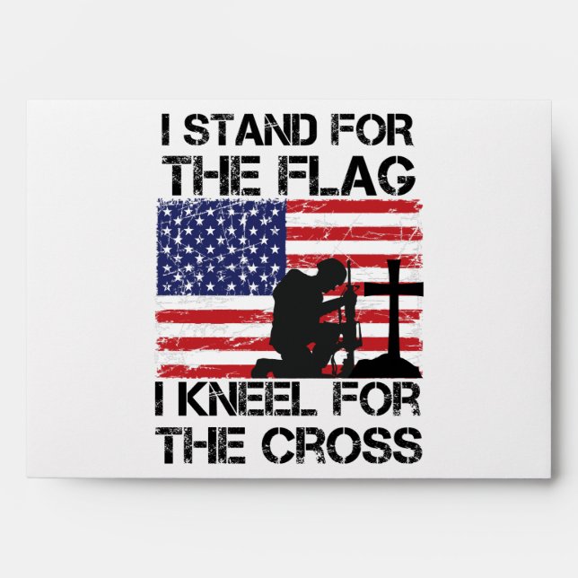 I Stand for The Flag Kneel for The Cross Flag USA Envelope (Front)