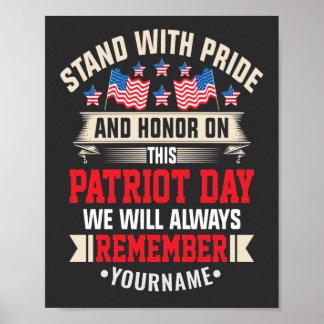 I Stand for the Flag to Honour Those Who Died Poster