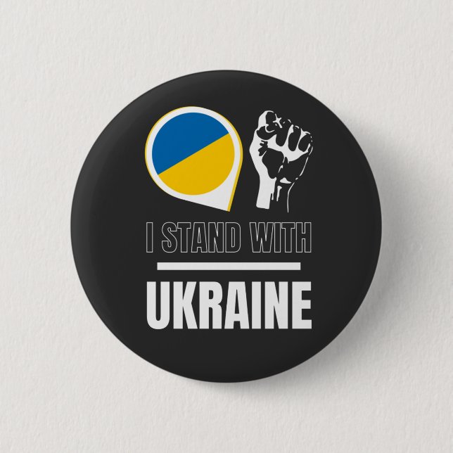 I stand for Ukraine - Support Ukrainians 2 Inch Round Button (Front)