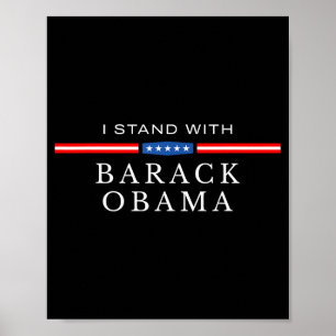 I Stand With Barack Obama T-shirt.png  Poster