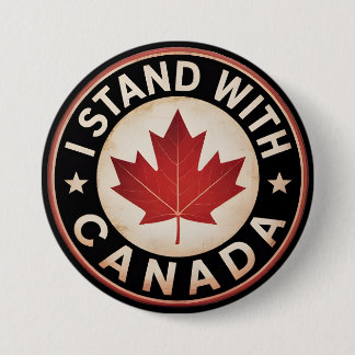 I stand with Canada 3 Inch Round Button