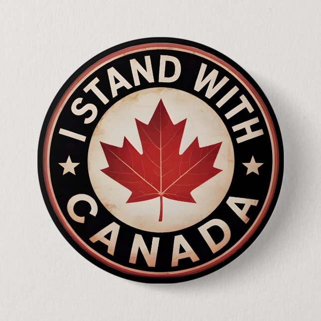 I stand with Canada 3 Inch Round Button (Front)