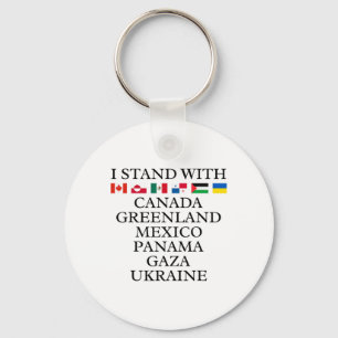 I Stand With Canada Greenland Mexico Panama Gaza U Keychain