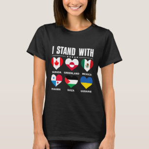 I Stand With Canada Greenland Mexico Panama Gaza U T-Shirt