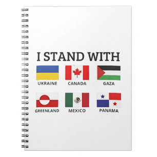 I Stand With Canada Mexico Gaza Ukraine Notebook