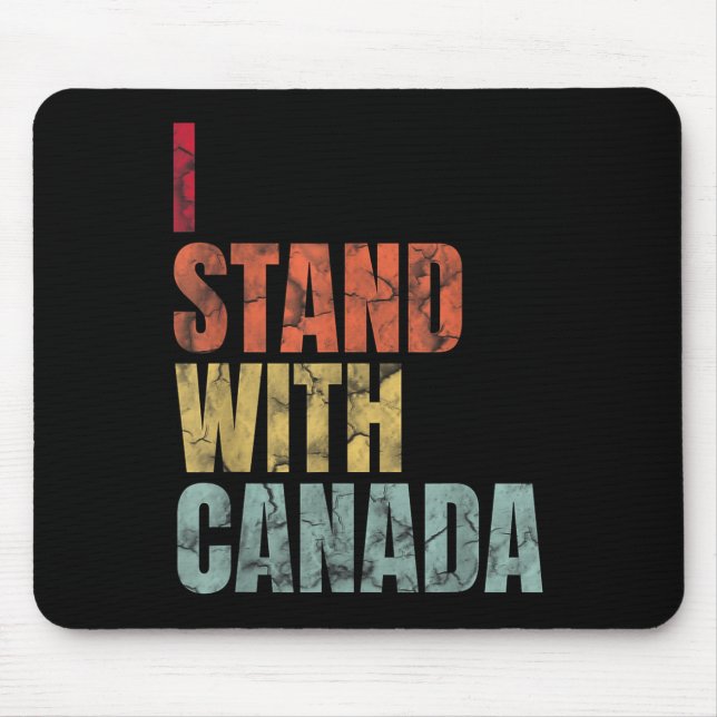 I Stand With Canada Retro Vintage  Mouse Pad (Front)