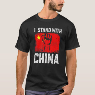 I Stand With China Retro I Love Chinese China Flag T-Shirt
