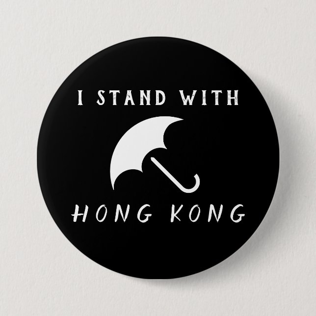 I Stand With Hong Kong 3 Inch Round Button (Front)