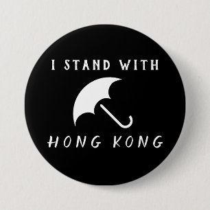 I Stand With Hong Kong 3 Inch Round Button