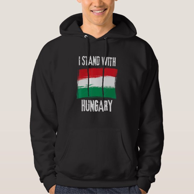 I Stand With Hungary Flag Hungarian Flag Hoodie (Front)