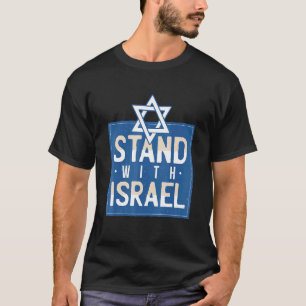I Stand With Israel - Israel Pride Israel Flag T-Shirt