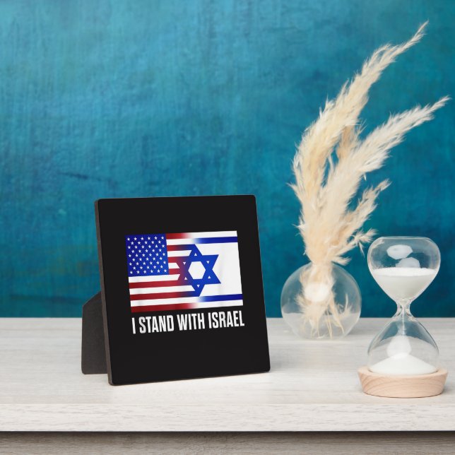 I Stand with Israel Patriotic Plaque (Insitu)