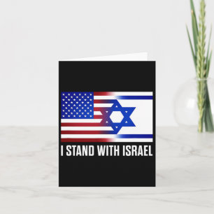 I Stand With Israel Patriotic T Shirt Usa And Isra Card