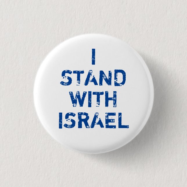 I stand with Israel white blue distressed text 1 Inch Round Button (Front)