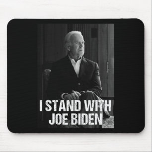 I Stand With Joe Biden 1 Mouse Pad