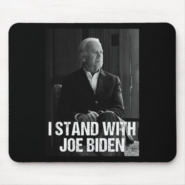 I Stand With Joe Biden 1  Mouse Pad (Front)