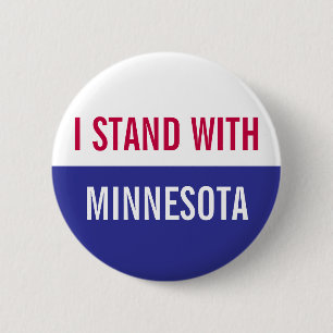 I Stand with Minnesota Protest 2 Inch Round Button