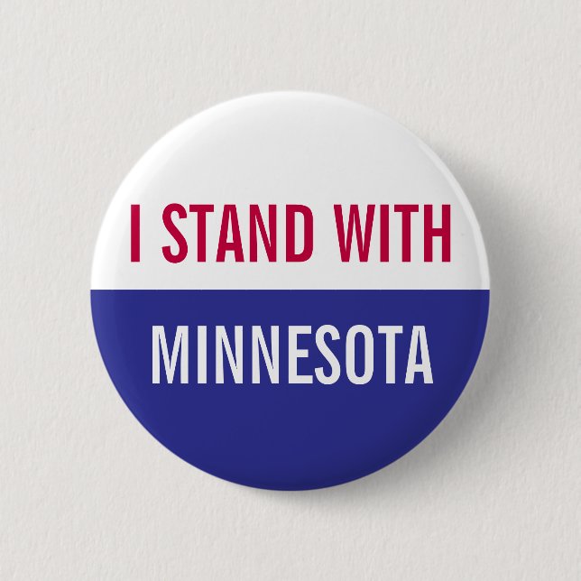 I Stand with Minnesota Protest  2 Inch Round Button (Front)