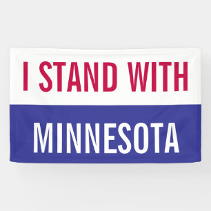 I Stand with Minnesota Protest Banner