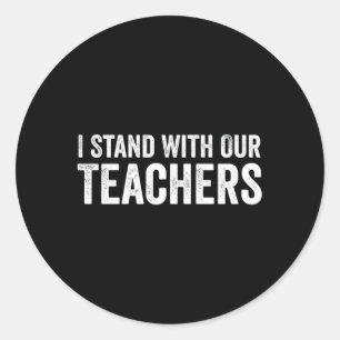 I Stand With Our Teachers Stand Against Book Banni Classic Round Sticker