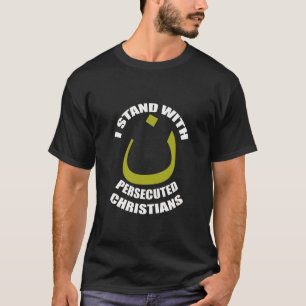 I Stand With Persecuted Christians Arabic Nun T-Shirt