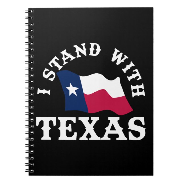 I Stand With Texas Notebook (Front)