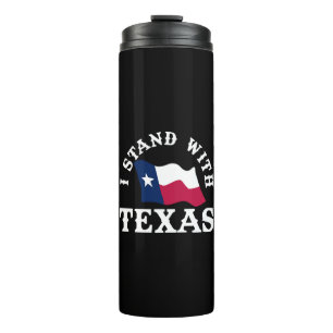 I Stand With Texas Thermal Tumbler
